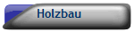 Holzbau