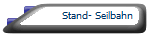 Stand- Seilbahn